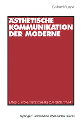 Plumpe |  Ästhetische Kommunikation der Moderne | eBook | Sack Fachmedien