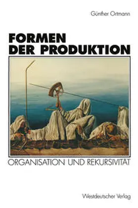 Formen der Produktion | E-Book | sack.de