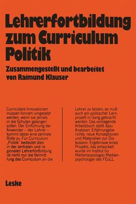Klauser |  Lehrerfortbildung zum Curriculum ¿Politik¿ | Buch |  Sack Fachmedien