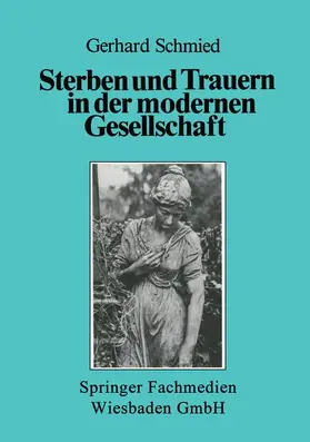  Sterben und Trauern in der modernen Gesellschaft | Buch |  Sack Fachmedien