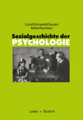 Lück / Grünwald / Geuter |  Sozialgeschichte der Psychologie | eBook | Sack Fachmedien