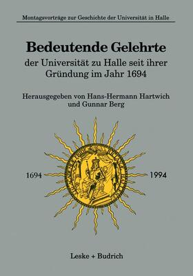 Hartwich |  Bedeutende Gelehrte der Universität zu Halle seit ihrer Gründung im Jahr 1694 | Buch |  Sack Fachmedien