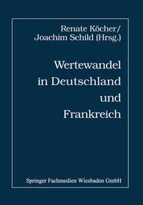 Köcher |  Wertewandel in Deutschland und Frankreich | eBook | Sack Fachmedien