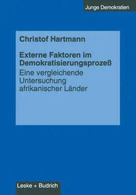 Hartmann |  Externe Faktoren im Demokratisierungsprozeß | eBook | Sack Fachmedien