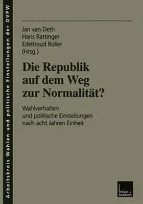 Deth / Rattinger / Roller |  Die Republik auf dem Weg zur Normalität? | eBook | Sack Fachmedien