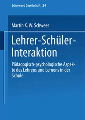 Schweer |  Lehrer-Schüler-Interaktion | eBook | Sack Fachmedien