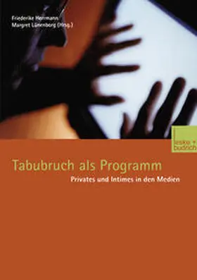 Herrmann / Lünenborg |  Tabubruch als Programm | eBook | Sack Fachmedien