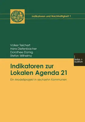 Teichert / Diefenbacher / Dümig |  Indikatoren zur Lokalen Agenda 21 | eBook | Sack Fachmedien