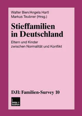 Bien / Hartl / Teubner |  Stieffamilien in Deutschland | eBook | Sack Fachmedien