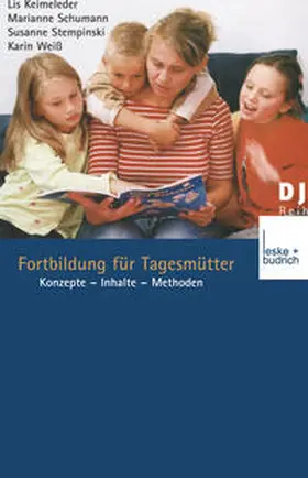 Keimeleder / Schumann / Stempinski |  Fortbildung für Tagesmütter | eBook | Sack Fachmedien