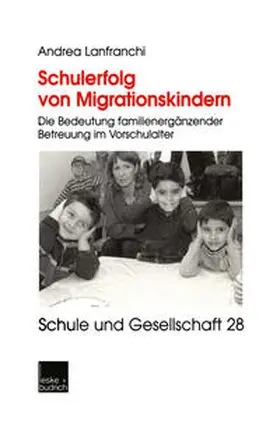 Lanfranchi |  Schulerfolg von Migrationskindern | eBook | Sack Fachmedien