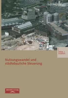 Stiftung / Bunzel / Sander |  Nutzungswandel und städtebauliche Steuerung | eBook | Sack Fachmedien