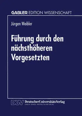  Führung durch den nächsthöheren Vorgesetzten | eBook | Sack Fachmedien