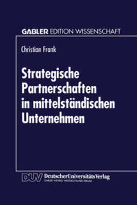  Strategische Partnerschaften in mittelständischen Unternehmen | eBook | Sack Fachmedien