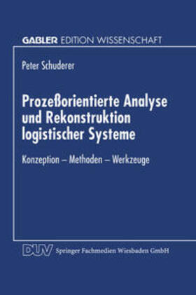  Prozeßorientierte Analyse und Rekonstruktion logistischer Systeme | eBook | Sack Fachmedien