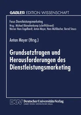  Grundsatzfragen und Herausforderungen des Dienstleistungsmarketing | eBook | Sack Fachmedien