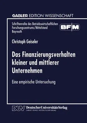  Das Finanzierungsverhalten kleiner und mittlerer Unternehmen | eBook | Sack Fachmedien