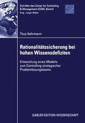 Kehrmann |  Rationalitätssicherung bei hohen Wissensdefiziten | eBook | Sack Fachmedien