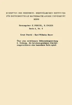 Bauer / Peschl |  Über eine nichtlineare Differentialgleichung 2. Ordnung die bei einem gewissen Abschätzungsverfahren eine besondere Rolle spielt | Buch |  Sack Fachmedien