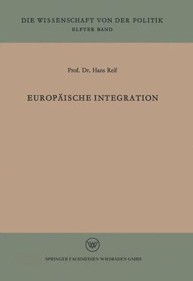 Reif |  Europäische Integration | Buch |  Sack Fachmedien