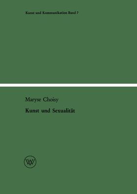 Choisy |  Kunst und Sexualität | Buch |  Sack Fachmedien