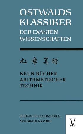 Vogel |  Chiu Chang Suan Shu / Neun Bücher Arithmetischer Technik | Buch |  Sack Fachmedien