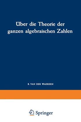 Dedekind |  Über die Theorie der ganzen algebraischen Zahlen | Buch |  Sack Fachmedien