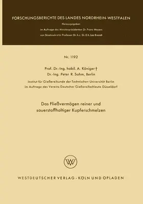 Königer |  Das Fließvermögen reiner und sauerstoffhaltiger Kupferschmelzen | Buch |  Sack Fachmedien