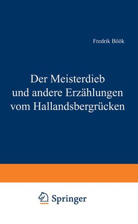 Böök |  Der Meisterdieb und andere Erzählungen vom Hallandsbergrücken | Buch |  Sack Fachmedien