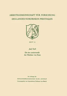 Koch |  Die Ars coniecturalis des Nikolaus von Kues | Buch |  Sack Fachmedien