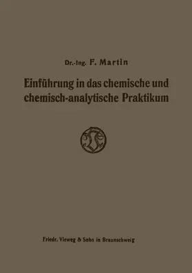 Martin |  Einführung in das chemische und chemisch-analytische Praktikum | Buch |  Sack Fachmedien