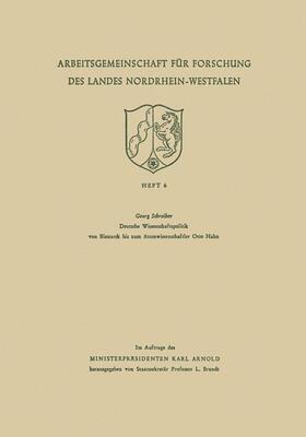 Schreiber |  Deutsche Wissenschaftspolitik von Bismarck bis zum Atomwissenschaftler Otto Hahn | Buch |  Sack Fachmedien