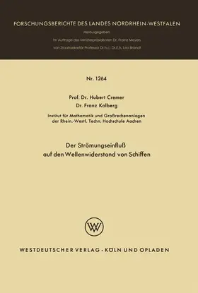 Cremer |  Der Strömungseinfluß auf den Wellenwiderstand von Schiffen | Buch |  Sack Fachmedien