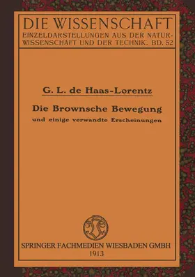 Haas-Lorentz |  Die Brownsche Bewegung und Einige Verwandte Erscheinungen | Buch |  Sack Fachmedien