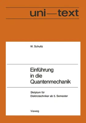 Schultz |  Einführung in die Quantenmechanik | Buch |  Sack Fachmedien