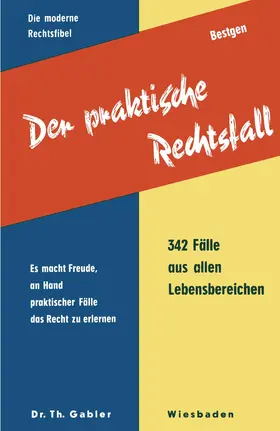 Bestgen |  Der praktische Rechtsfall | Buch |  Sack Fachmedien