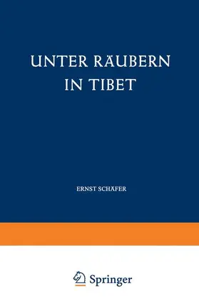 Schäfer |  Unter Räubern in Tibet | Buch |  Sack Fachmedien