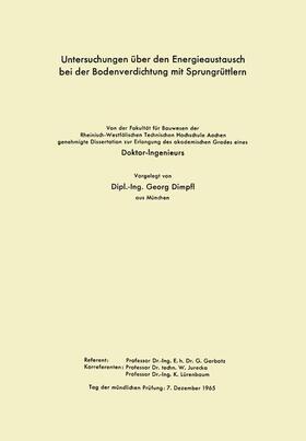 Dimpfl |  Untersuchungen über den Energieaustausch bei der Bodenverdichtung mit Sprungrüttlern | Buch |  Sack Fachmedien