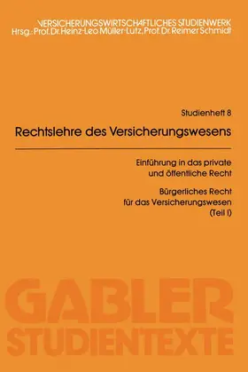 Schmidt |  Rechtslehre des Versicherungswesens (RLV) | Buch |  Sack Fachmedien