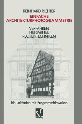 Richter |  Einfache Architekturphotogrammetrie | Buch |  Sack Fachmedien