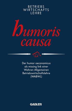 Anders |  Betriebswirtschaftslehre humoris causa | Buch |  Sack Fachmedien