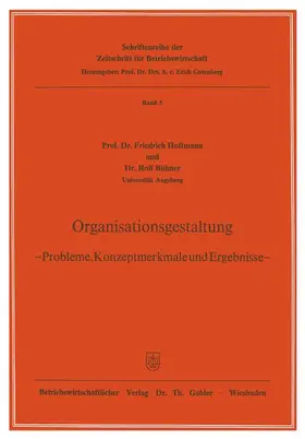 Bühner / Hoffmann |  Organisationsgestaltung | Buch |  Sack Fachmedien