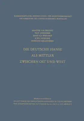 von Brandt / Johansen / van Werveke |  Die Deutsche Hanse als Mittler zwischen Ost und West | eBook | Sack Fachmedien