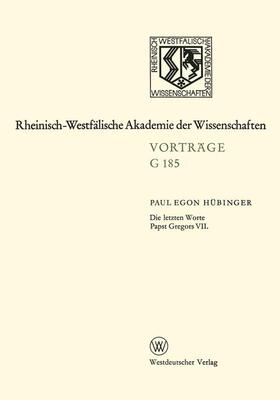 Hübinger |  Hübinger, P: Die letzten Worte Papst Gregors VII | Buch |  Sack Fachmedien