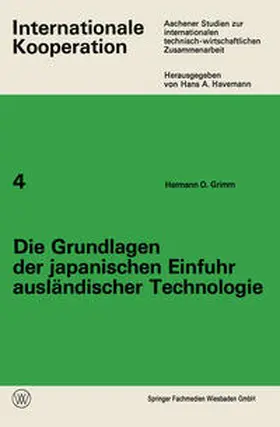 Grimm |  Die Grundlagen der japanischen Einfuhr ausländischer Technologie | eBook | Sack Fachmedien