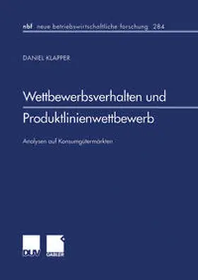 Klapper |  Wettbewerbsverhalten und Produktlinienwettbewerb | eBook | Sack Fachmedien