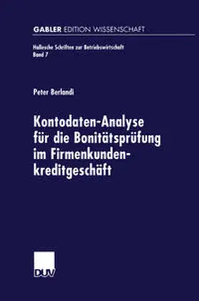  Kontodaten-Analyse für die Bonitätsprüfung im Firmenkundenkreditgeschäft | eBook | Sack Fachmedien