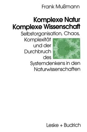  Komplexe Natur ¿ Komplexe Wissenschaft | Buch |  Sack Fachmedien