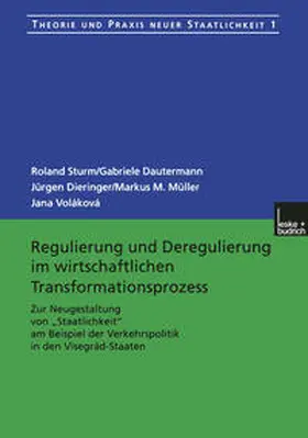 Sturm / Dautermann / Dieringer |  Regulierung und Deregulierung im wirtschaftlichen Transformationsprozess | eBook | Sack Fachmedien