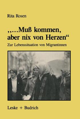  ¿...Muß kommen, aber nix von Herzen¿ | Buch |  Sack Fachmedien